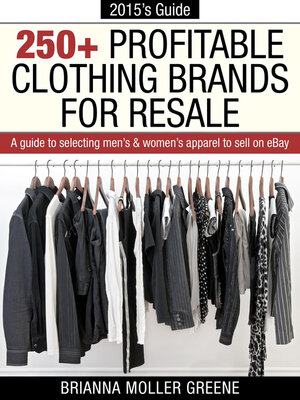 cover image of 250+ Profitable Clothing Brands for Resale